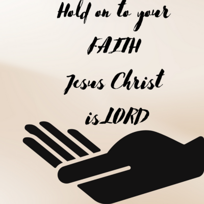 Hold on to your faith