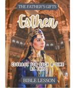 Esther -Courage for such a time as this